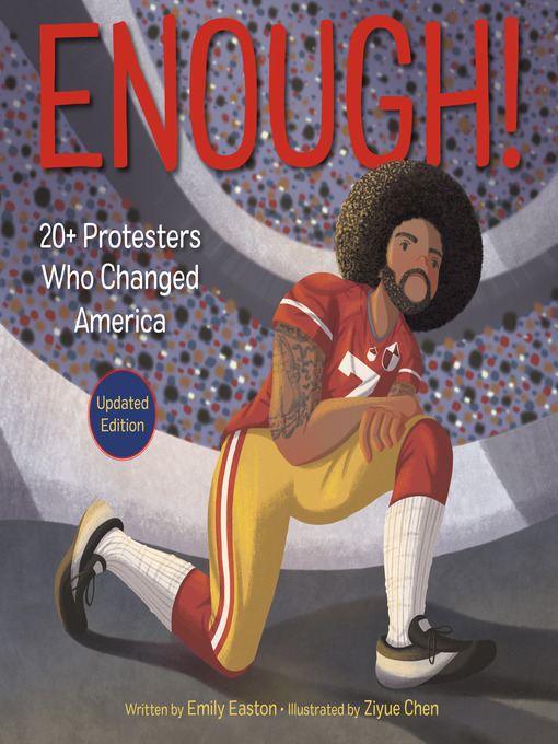 Title details for Enough! 20+ Protesters Who Changed America by Emily Easton - Wait list